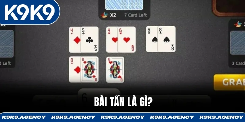 Bài tấn là gì?