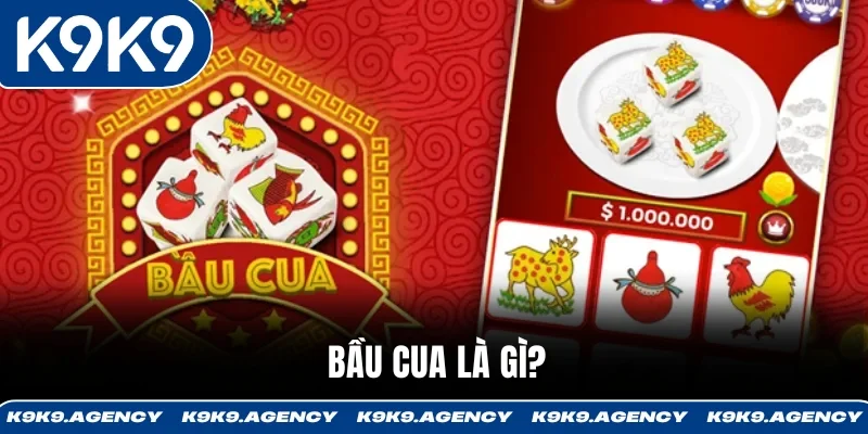 Bầu cua là gì? Lý do trò chơi vẫn “sống mãi” trong cộng đồng