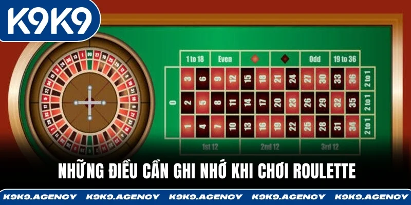 Những điều cần ghi nhớ khi chơi roulette