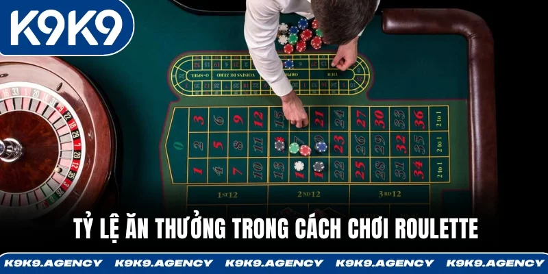 Tỷ lệ thưởng trong roulette