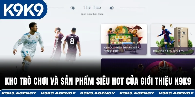 kho tro choi gioi thieu k9k9