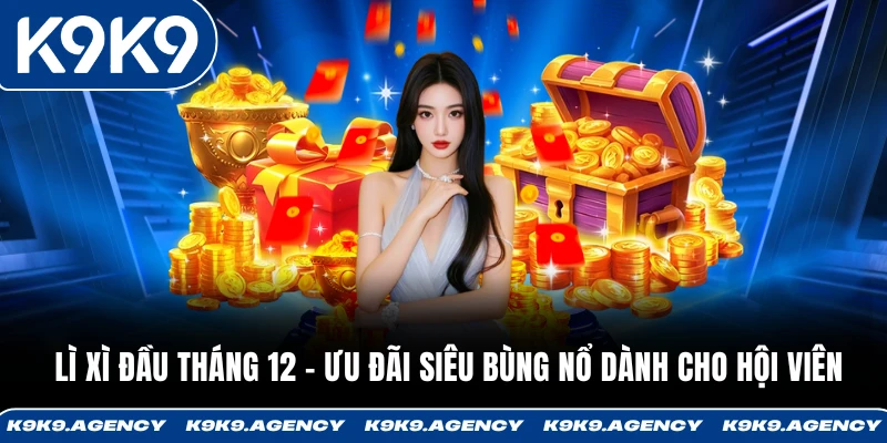 Lì xì đầu tháng