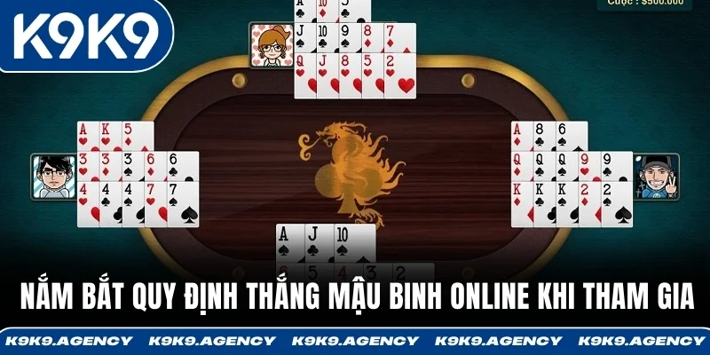 Nắm bắt quy định thắng Mậu Binh online khi tham gia