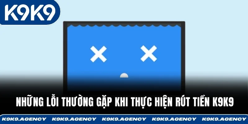 Quy định thường gặp gây từ chối giao dịch